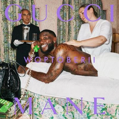 Woptober II 專輯 Gucci Mane/Rick Ross/Spirit Of Truth