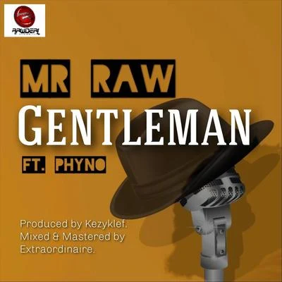 Gentleman (feat. Phyno) 專輯 Mr Raw