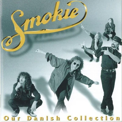 Smokie Our Danish Collection