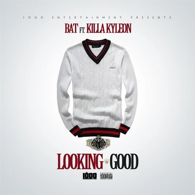 Looking Good (feat. Killa Kyleon) 专辑 Killa Kyleon/Anthony Danza