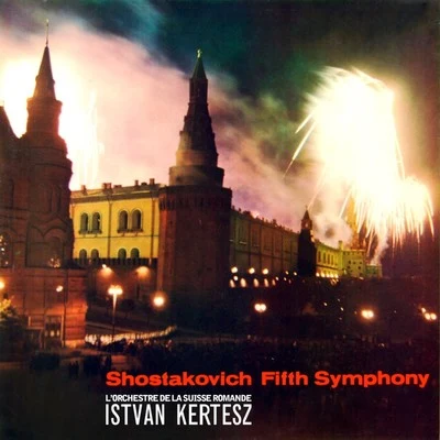 Shostakovich Symphony No 5 专辑 István Kertész