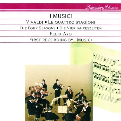 Vivaldi: Le Quattro Stagioni (The 4 Seasons) 专辑 I MusicI/Felix Ayo