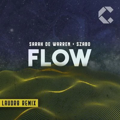 Flow (Laudr8 Remix) 專輯 Szabo