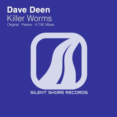 Dave DeenReOrderReOrder & Dave Deen Killer Worms