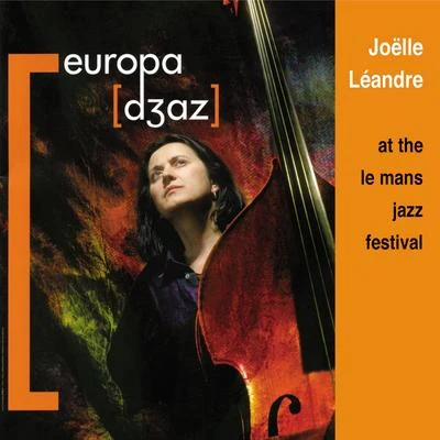 Joëlle Léandre ‎– at the Le Mans Jazz Festival 专辑 Renato Geremia/Mario Schiano/Joëlle Léandre