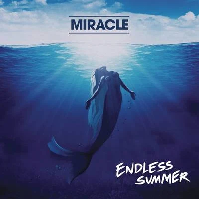 Endless Summer 專輯 MiraclE