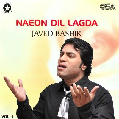 Javed Bashir Naeon Dil Lagda, Vol. 1