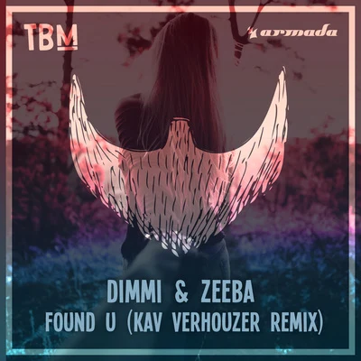 DimmiZeeba Found U (Kav Verhouzer Remix)