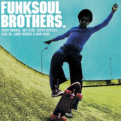 Funk Soul Brothers 專輯 Various Artists/Una Más/Soul Vision/Powerhouse/Jay J