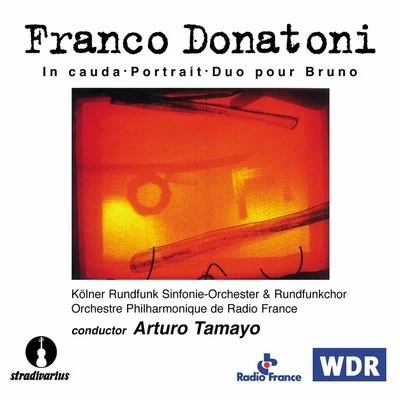 Donatoni: In cauda, Portrait, & Duo pour Bruno 專輯 WDR Rundfunkchor Köln