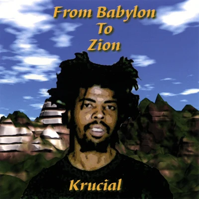 From Babylon To Zion 专辑 Krucial/Ragga Twins