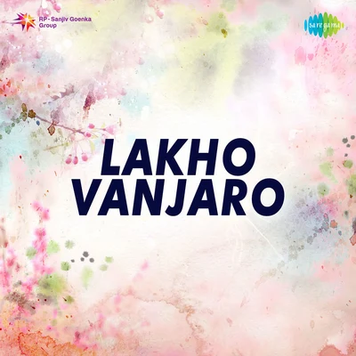 Usha Khanna Lakho Vanjaro