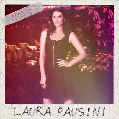 Novo 專輯 Laura Pausini/Niña Pastori/Alejandro Fernández/Malú/Pablo López