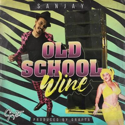 Old School Wine 專輯 Sanjay/Vishnu/Mitali Ghosh