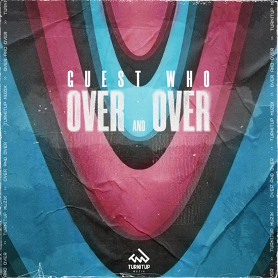 Over and Over 專輯 Guest Who