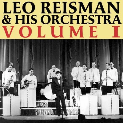 Leo Reisman And His Orchestra, Vol. 1 專輯 Con Conrad/Leo Reisman and His Orchestra/Herbert Magidson