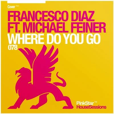 Where Do You Go 專輯 Francesco Diaz