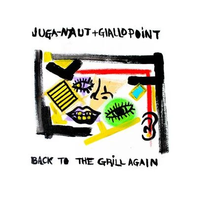 Back to the Grill Again 專輯 Juga-Naut