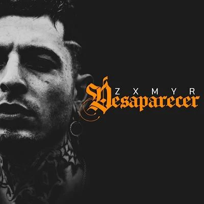 Desaparecer 專輯 Jay Romero/Zxmyr