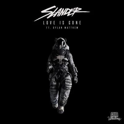 Love is Gone 專輯 Eric Leva/SLANDER