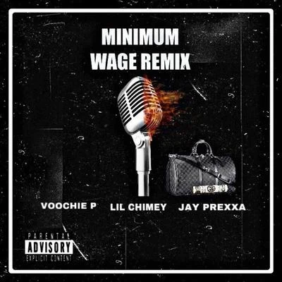 Minimum Wage (Remix) 專輯 Voochie P