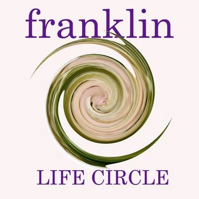 Life Circle 專輯 Fight/Franklin