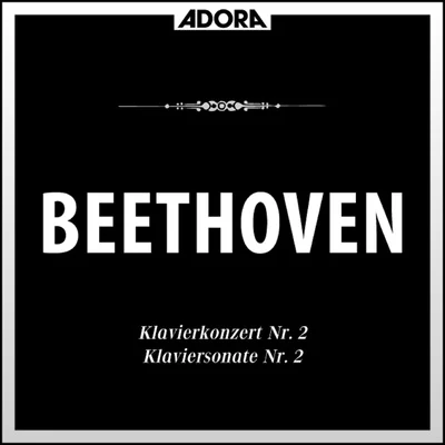 Alfred BrendelWiener PhilharmonikerSir Simon Rattle Beethoven: Klavierkonzert No. 2, Op. 19 - Klaviersonate No. 2, Op. 2