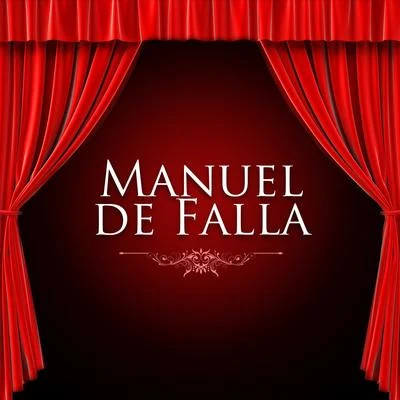 Manuel de Falla 专辑 Manuel de Falla