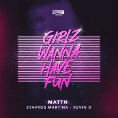 Girlz Wanna Have Fun 专辑 masta/Stavros Martina/Jaffa King