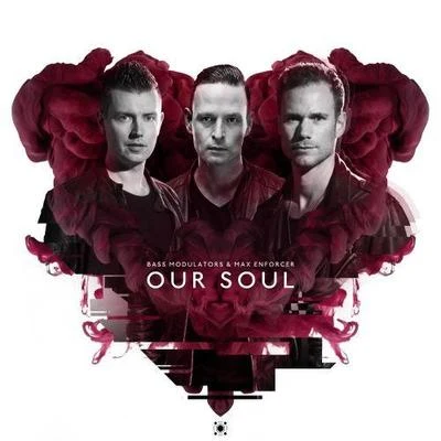 Our Soul 专辑 Bass Modulators