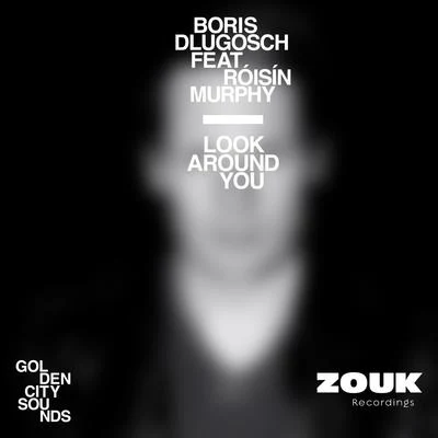 Look Around You 專輯 Róisín Murphy/Boris Dlugosch