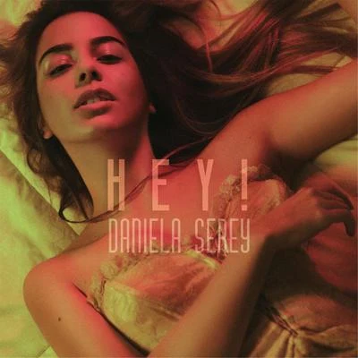 Hey! 專輯 Daniela Serey