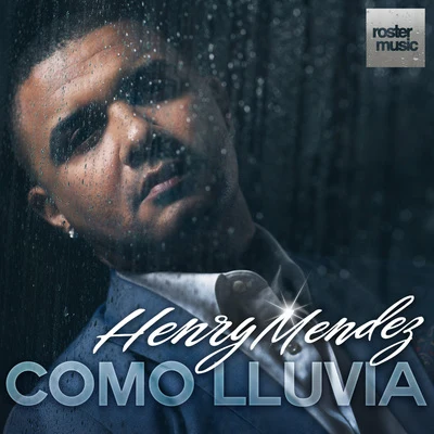 Como Lluvia 专辑 Rich Surprise/Henry Mendez/Opb/Flacko/Moncadita