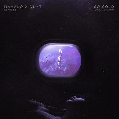 So Cold (feat. Lily Denning) [Remixes] 专辑 Garrett Raff/Schutzer/DLMT