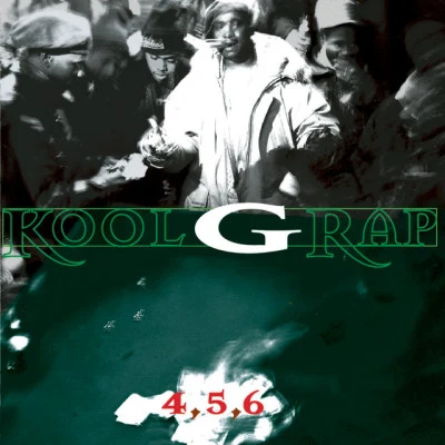 4,5,6 專輯 Kool G Rap