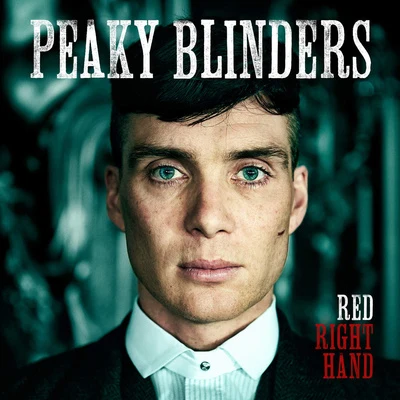 Red Right Hand (Theme from "Peaky Blinders") 专辑 Nick Cave & the Bad Seeds