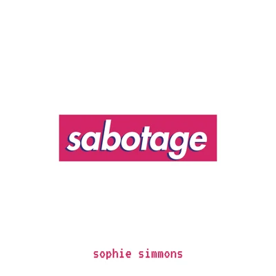 sabotage 專輯 Sophie Simmons