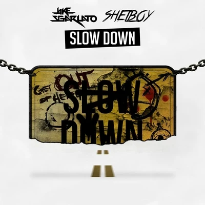 Slow Down 专辑 Jake Sgarlato