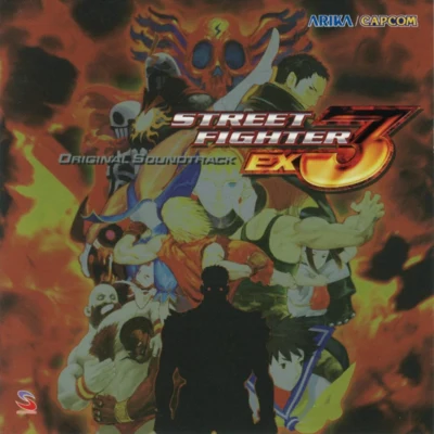 STREET FIGHTER EX3 ORIGINAL SOUNDTRACK 专辑 Sebastian Schwartz/小林和博/佐宗綾子/Sprite Recordings/海田明里