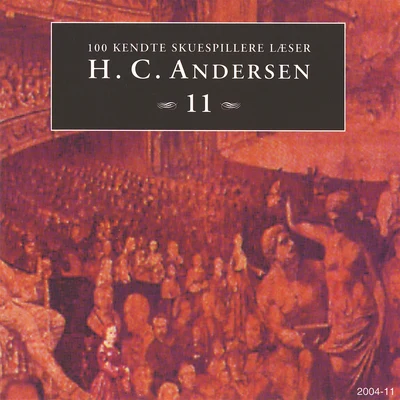 100 kendte Skuespillere læser H.C. Andersen 11 專輯 Hans Christian Andersen/Karlheinz Gabor