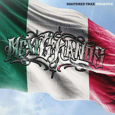 MexiCkanos 專輯 C-Kan