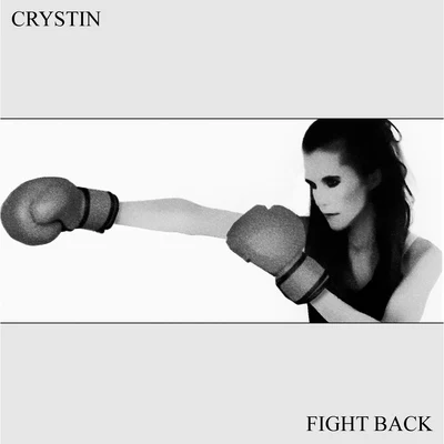 Fight Back 专辑 Crystin