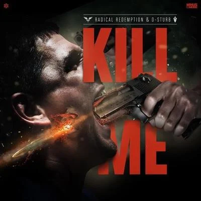 Kill Me 專輯 Radical Redemption