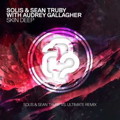 Skin Deep (Solis & Sean Truby vs. Ultimate Remix) 專輯 Ultimate