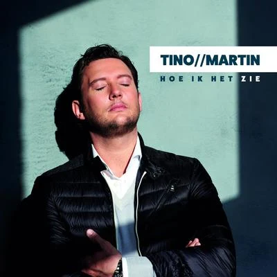 Hoe Ik Het Zie 专辑 René Froger/Tino Martin