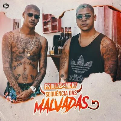 Sequência das Malvadas 專輯 Mc Lucy/MC KF/Jheo Chavoso