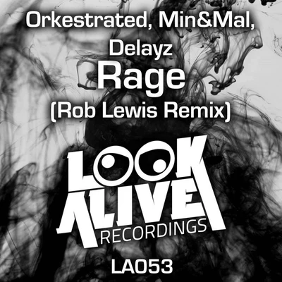 Rage (Rob Lewis Remix) 專輯 Orkestrated