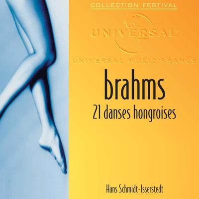 Brahms: Danses hongroises pour orchestre 專輯 Hans Schmidt-Isserstedt