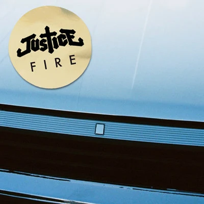 Fire (Radio Edit) 專輯 Justice