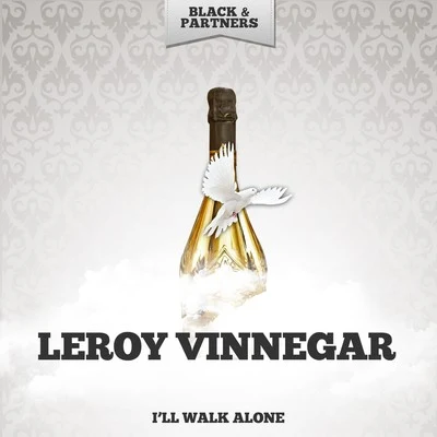 Ill Walk Alone 專輯 Leroy Vinnegar